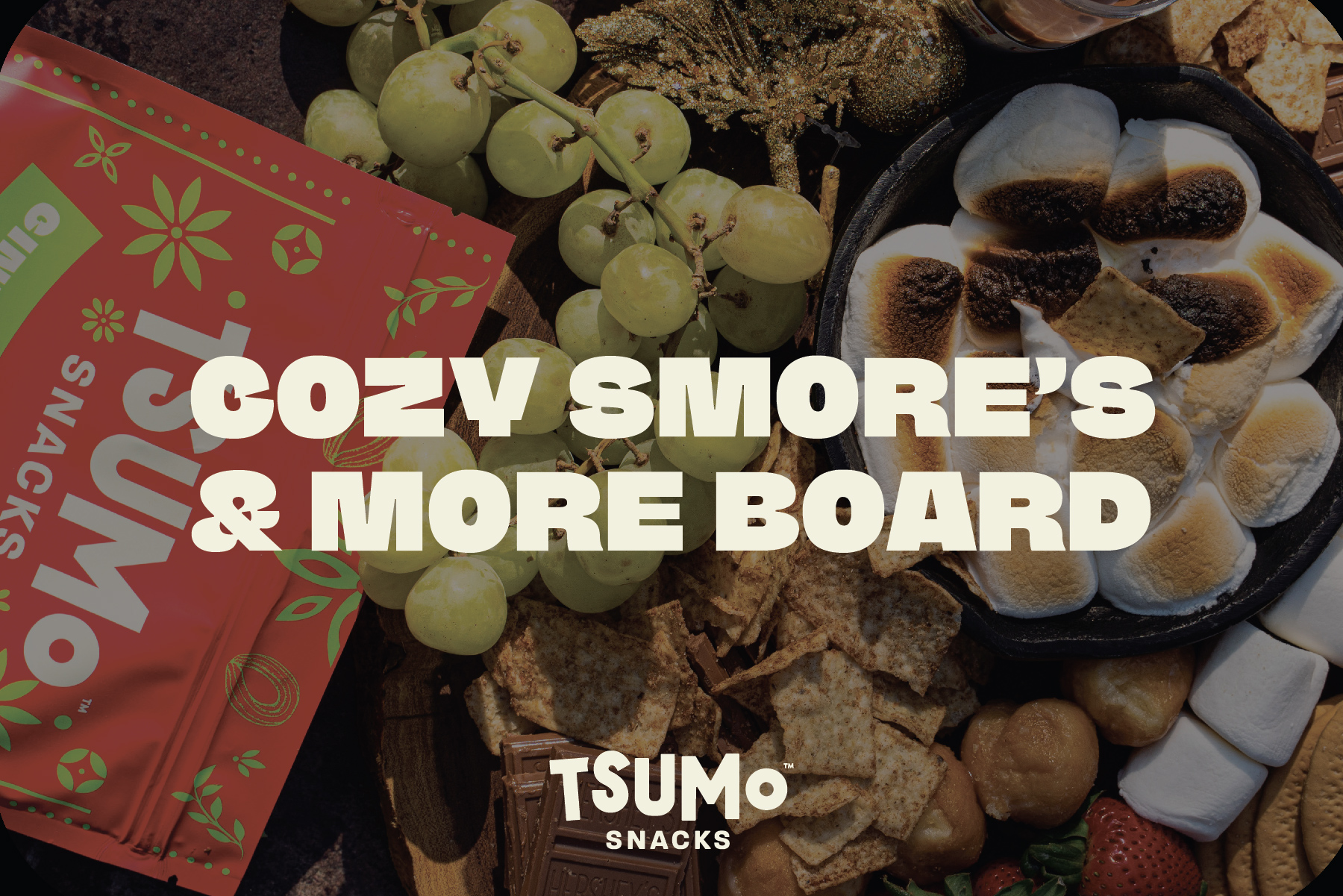 TSUMo Snacks Cozy S'mores Recipe